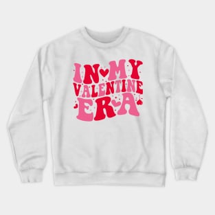 Funny Valentine's Day, Teacher Life, Cute Couple,Happy Quote Crewneck Sweatshirt